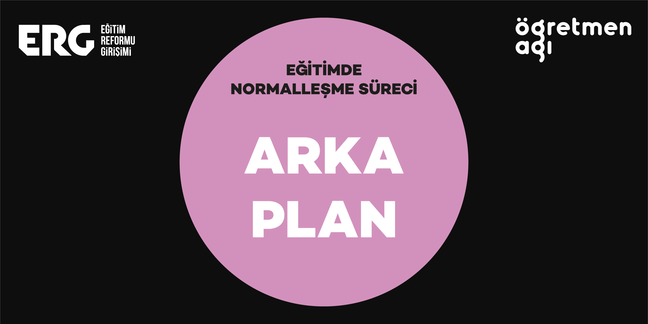 Eğitimde Normalleşme Süreci